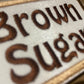 Brown Sugar