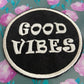 Good Vibes